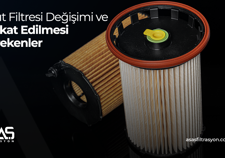 Yakıt Filtresi Değişimi ve Dikkat Edilmesi Gerekenler