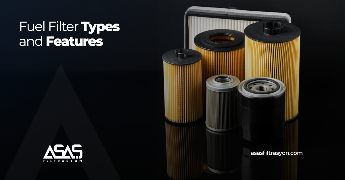 Fuel Filter Types and Features