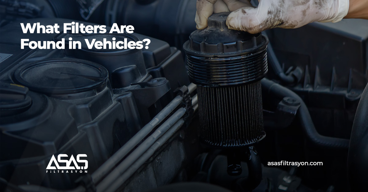 What Filters Are Found in Vehicles?